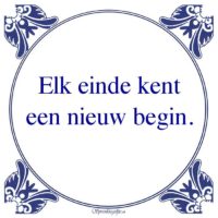 Algemeen-Elk einde kenteen nieuw begin.