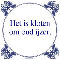 Algemeen-Het is klotenom oud ijzer.