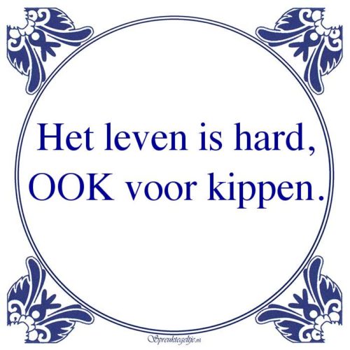 Algemeen-Het leven is hard