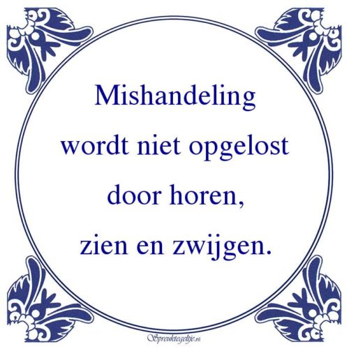 Algemeen-Mishandelingwordt niet opgelostdoor horen