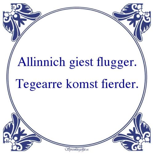 Friestalig-Allinnich giest flugger.Tegearre komst fierder.
