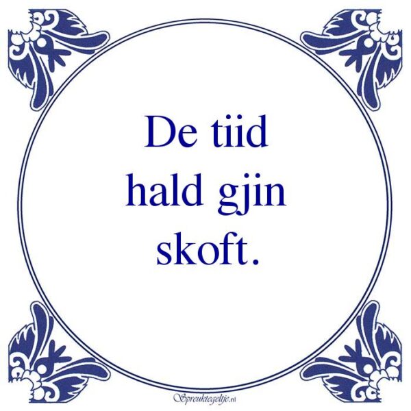 De tiid hald gjin skoft.